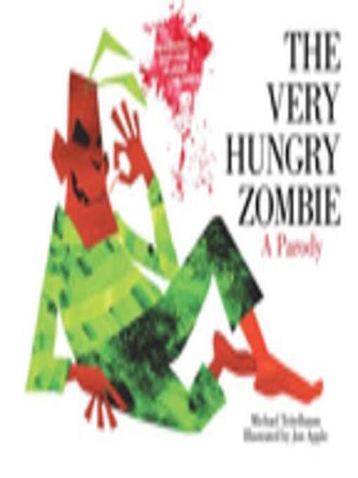 Title details for The Very Hungry Zombie: a Parody by Michael Teitelbaum - Available